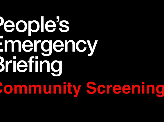 Community film screening: the People’s Emergency Briefing